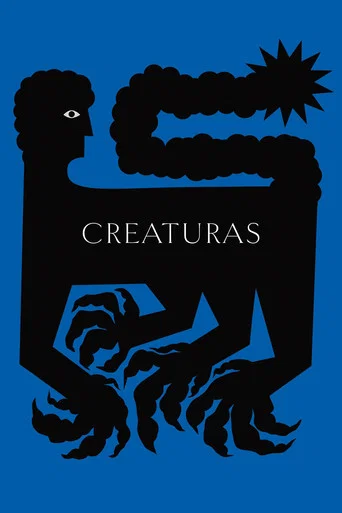 Regarder Creaturas en streaming complet