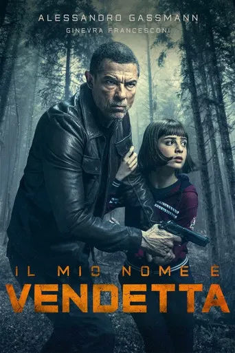 Regarder My name is Vendetta en streaming complet