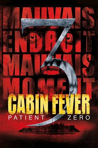Regarder Cabin Fever: Patient Zero en streaming complet