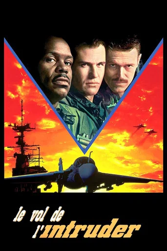 Regarder Le Vol de l'Intruder en streaming complet